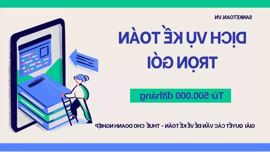 Dịch vụ kế toán trọn gói tại Đồng Nai giá từ 500.000đ