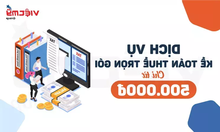 Dịch vụ kế toán trọn gói tại Đồng Nai giá rẻ từ 500k