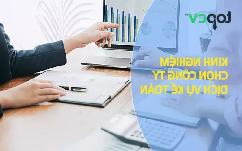 Tiêu chí chọn công ty dịch vụ kế toán Đồng Nai uy tín: tuân thủ, am hiểu địa phương, quy trình chuẩn và bảo mật
